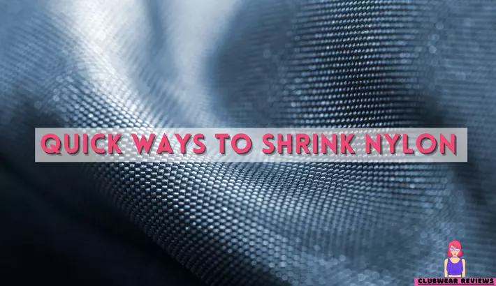 Does Nylon Shrink - methods