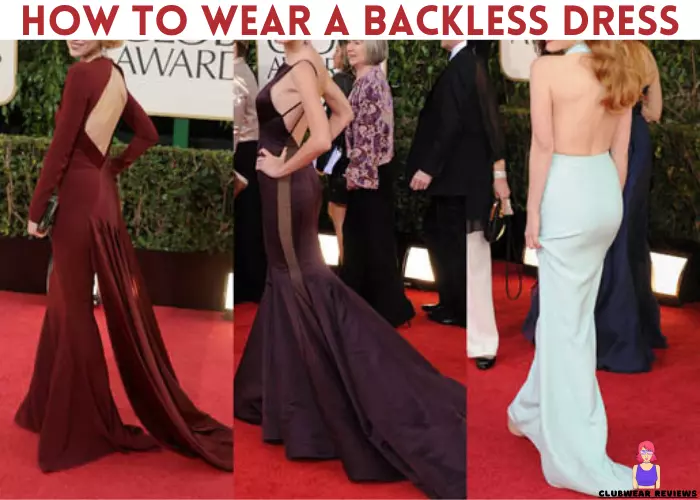 How to wear a backless dress with bra