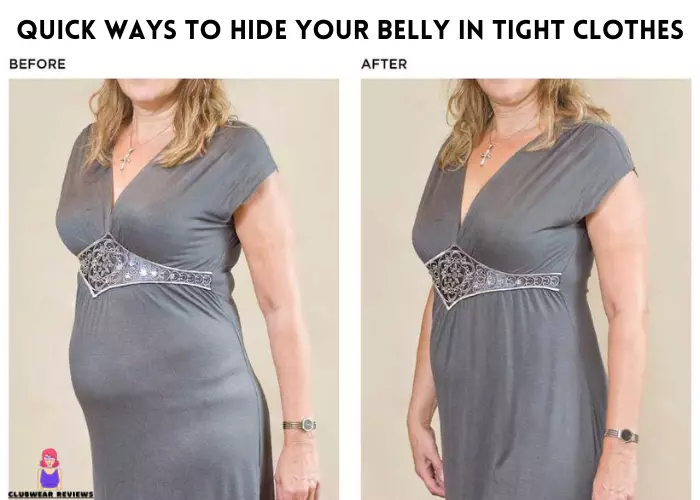 Quick ways to hide your belly in tight clothes