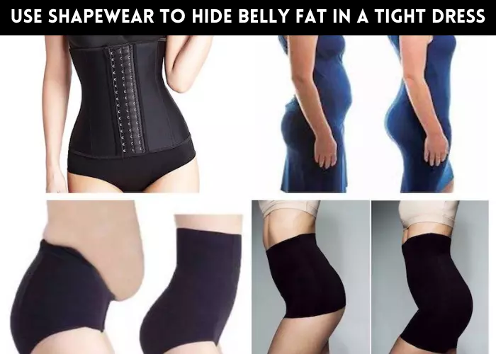 Use shapewear To Hide Belly Fat in a Tight Dress