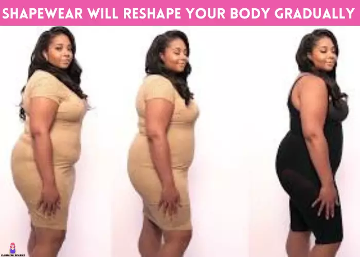 Shapewear will Reshape Your Body Gradually