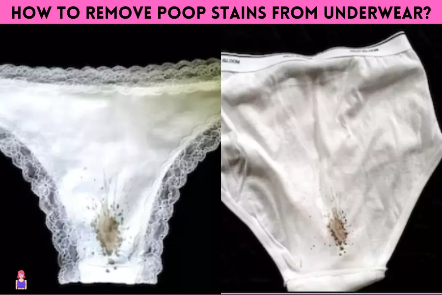 how to remove poop stains from underwear